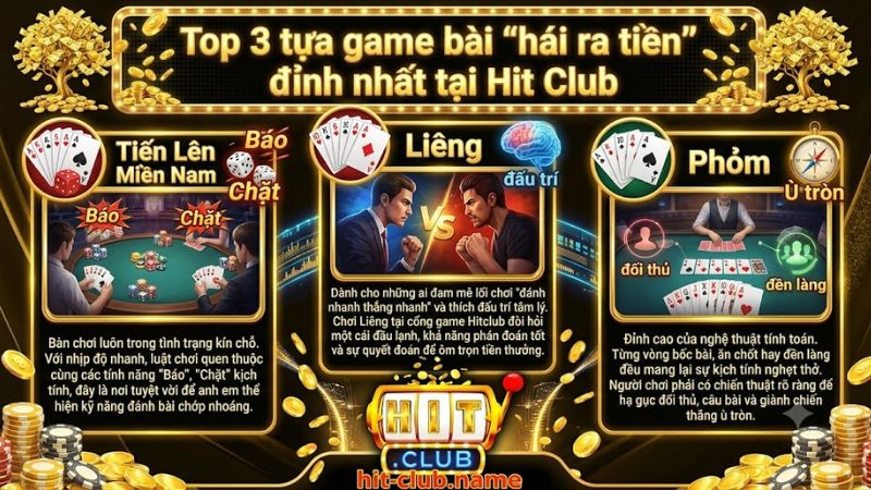 Các siêu phẩm game bài đổi thưởng hot nhất tại sảnh Hit Club