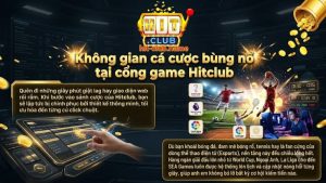 Giao diện cá cược thể thao cực mượt và hiện đại tại cổng game Hitclub