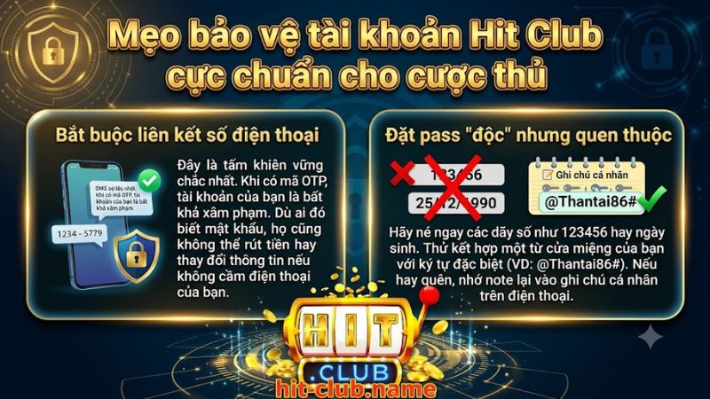 Mẹo đặt mật khẩu mạnh và kích hoạt OTP tại cổng game Hit Club
